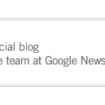 How Google Uses Its Blog to Break News